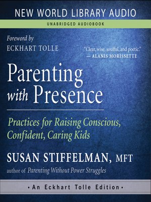 cover image of Parenting with Presence